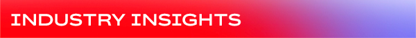 Industry Insights