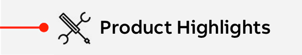 Product Highlights Product Highlights