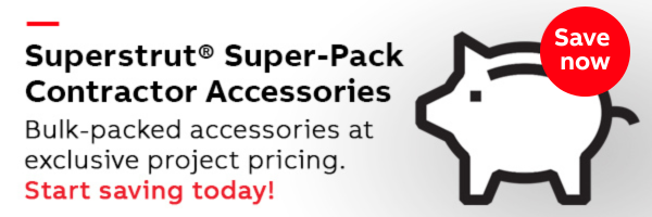 Superstrut® Super-Pack Contractor Accessories